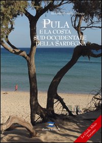 Antonio Meloni-Libro GUIDA PULA E LA COSTA SUD OCCIDENTALE DELLA SARDEGNA 