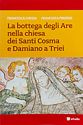 Antonio Meloni-Libri La bottega degli Are nella chiesa dei SS Cosma e Damiano a Triei